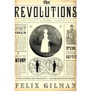 The Revolutions A Novel