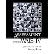 Assessment with the WAIS-IV
