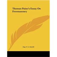 Thomas Paine's Essay on Freemasonry