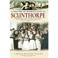 A History of Women's Lives in Scunthorpe