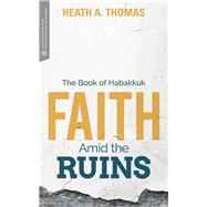 Faith Amid the Ruins