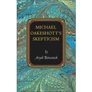 Michael Oakeshott's Skepticism