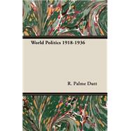 World Politics 1918-1936