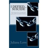 I Defied Suicide