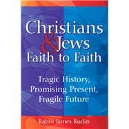 Christians & Jews Faith to Faith