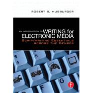 Roteiro para Midia Eletronica: Scriptwriting Essentials Across the Genres