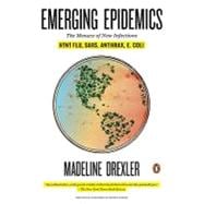 Emerging Epidemics : The Menace of New Infections