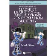 Introduction to Machine Learning with Applications in Information Security