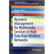 Resource Management for Multimedia Services in High Data Rate Wireless Networks