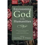 Envisioning God in the Humanities