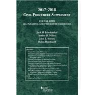Civil Procedure Supplement, for Use with All Pleading and Procedure Casebooks (American Casebook Series) 2017-2018