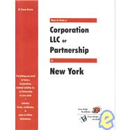 How to Form a Corporation, LLC or Partnership in New York