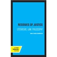 Residues of Justice