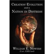 Creation-evolution and Nation in Distress