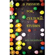 A Passion for Cultural Studies