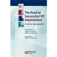 The Road to Successful CRT Implantation A Step-by-Step Approach