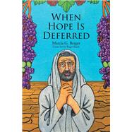 When Hope is Deferred