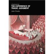 The Experience of Tragic Judgment