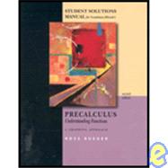 Student Solutions Manual for Goodman/Hirsch's Precalculus: Understanding Functions, A Graphing Approach, 2nd