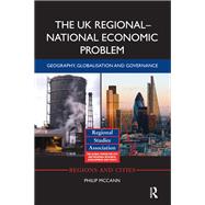 The UK Regional–National Economic Problem