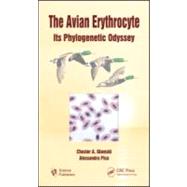 The Avian Erythrocyte: Its Phylogenetic Odyssey