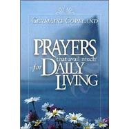 Prayers That Avail Much for Daily Living
