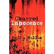 Charred Innocence