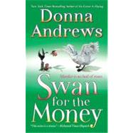 Swan for the Money A Meg Langslow Mystery