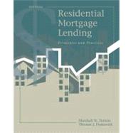 Residential Mortgage Lending : Principles and Practices