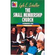 The Small Membership Church: Scenarios for Tomorrow