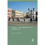 Macao û The Formation of a Global City