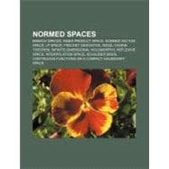 Normed Spaces,9781156787182