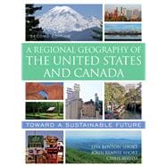 A Regional Geography of the United States and Canada Toward a Sustainable Future