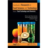 Handbook of Research on Food Science and Technology: Volume 1: Food Technology and Chemistry