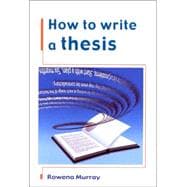 How to Write a Thesis