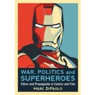 War, Politics and Superheroes