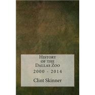 History of the Dallas Zoo, 2000 - 2014