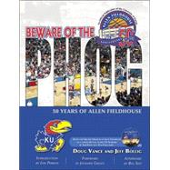 Beware of the Phog : 50 Years of Allen Fieldhouse