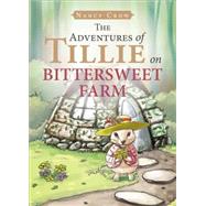 The Adventures of Tillie on Bittersweet Farm