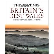 The Times Britain’s Best Walks 200 Classic Walks From The Times