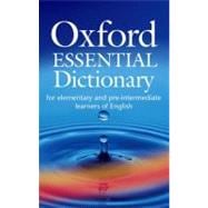 OXFORD ESSENTIAL DICTIONARY for elementary and pre-intermediate learners of English