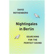 Nightingales in Berlin