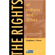 The Rights Of Indians And Tribes
