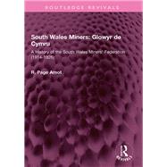 South Wales Miners: Glowyr de Cymru