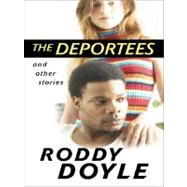 The Deportees And Other Stories