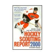 Hockey Scouting Report 2000 : More Than 430 NHL Players