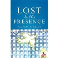 Lost in His Presence