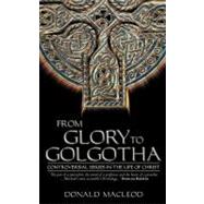 From Glory to Golgotha