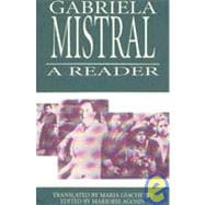 A Gabriela Mistral Reader