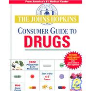 Johns Hopkins Consumer Guide to Drugs 2005